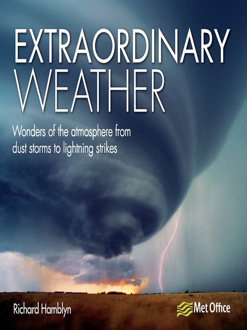 Title details for Extraordinary Weather by Richard Hamblyn - Available